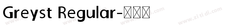 Greyst Regular字体转换